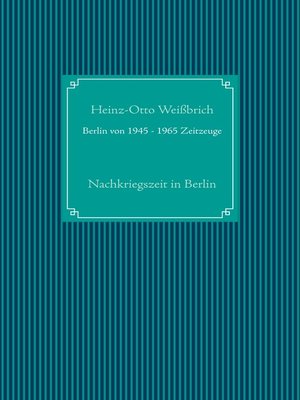 cover image of Berlin von 1945--1965 Zeitzeuge